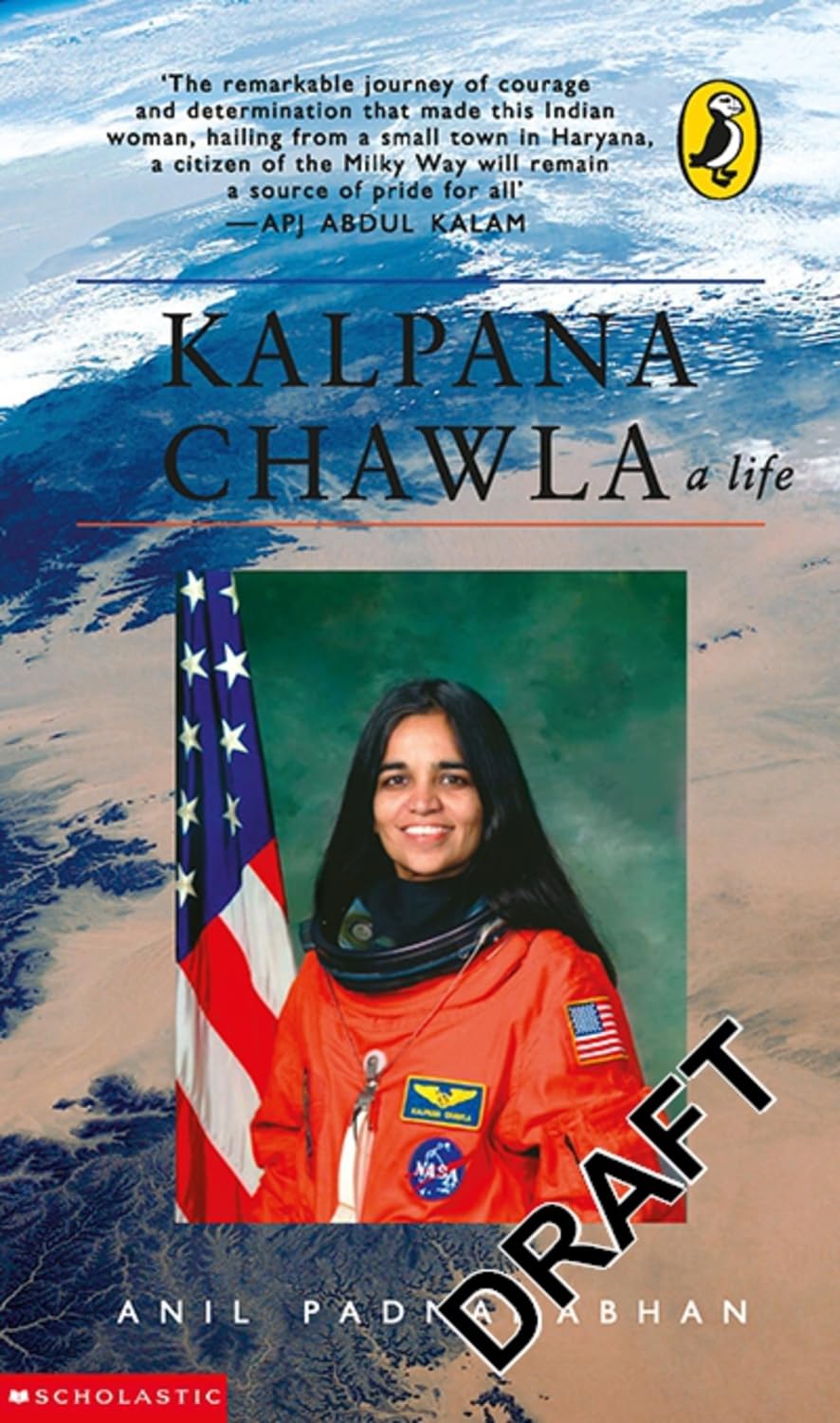 Kalpana Chawla: A Life [Paperback] Padmanabhan, Anil - Retail Maharaj