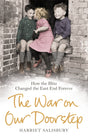 The War on our Doorstep: London's East End and how the Blitz Changed it Forever - Retail Maharaj
