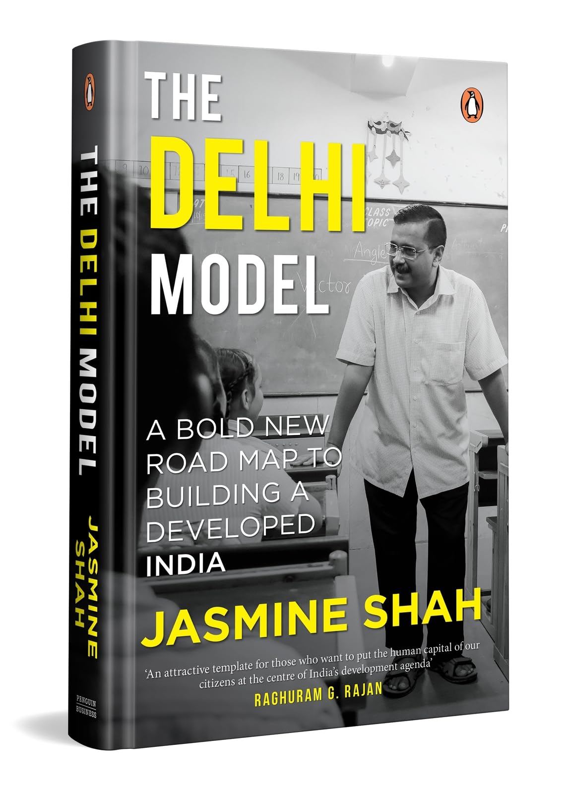 The Delhi Model: A Bold New Road Map to Building a Developed India - Retail Maharaj