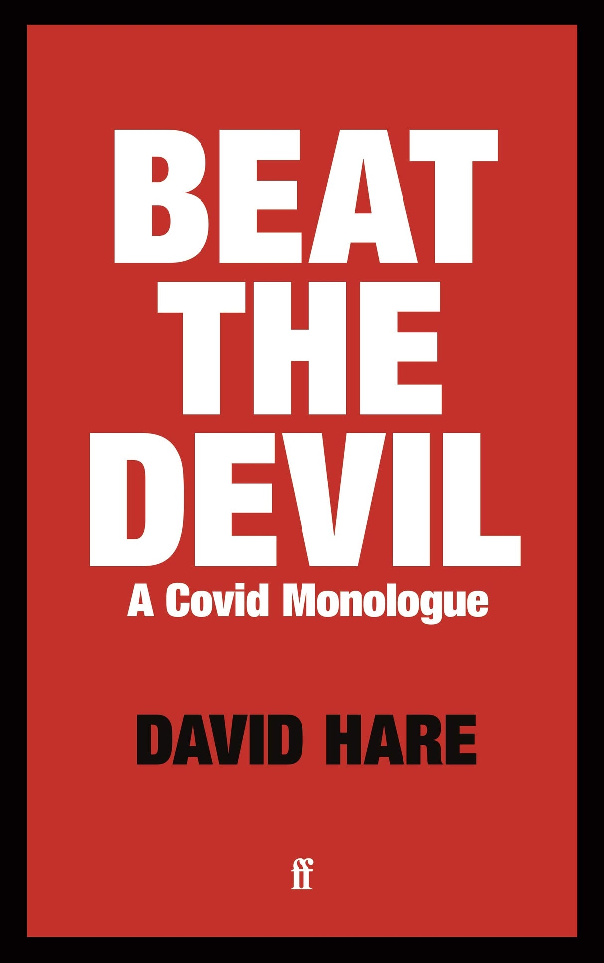 Beat the Devil: A Covid Monologue