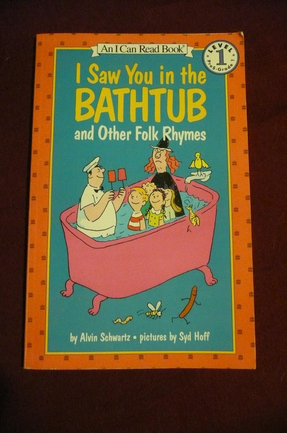 I Saw You in the Bathtub and Other Folk Rhymes