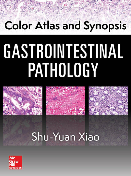 Color Atlas and Synopsis: Gastrointestinal Pathology (MEDICAL/DENISTRY)