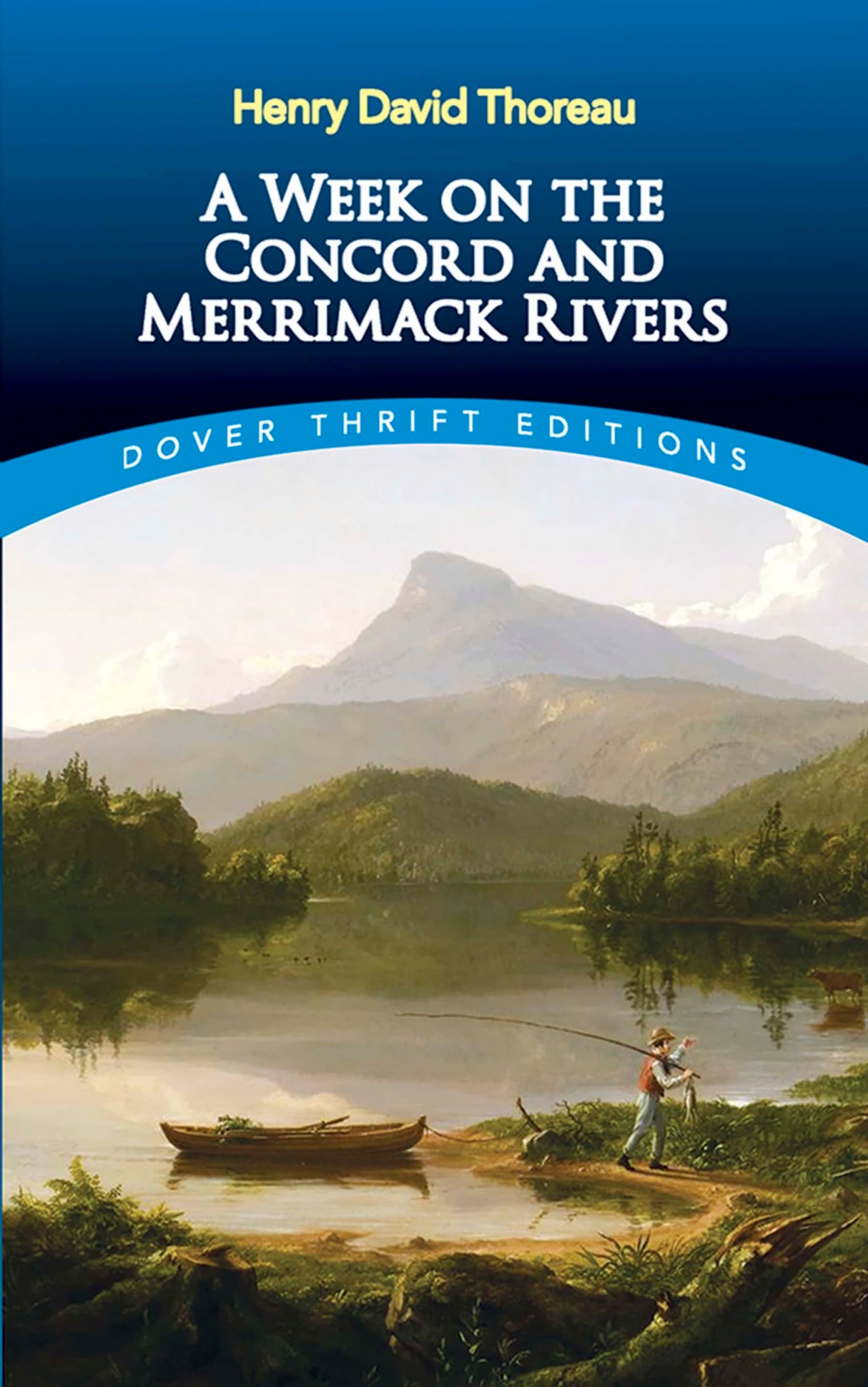 A Week on the Concord and Merrimack Rivers (Thrift Editions)