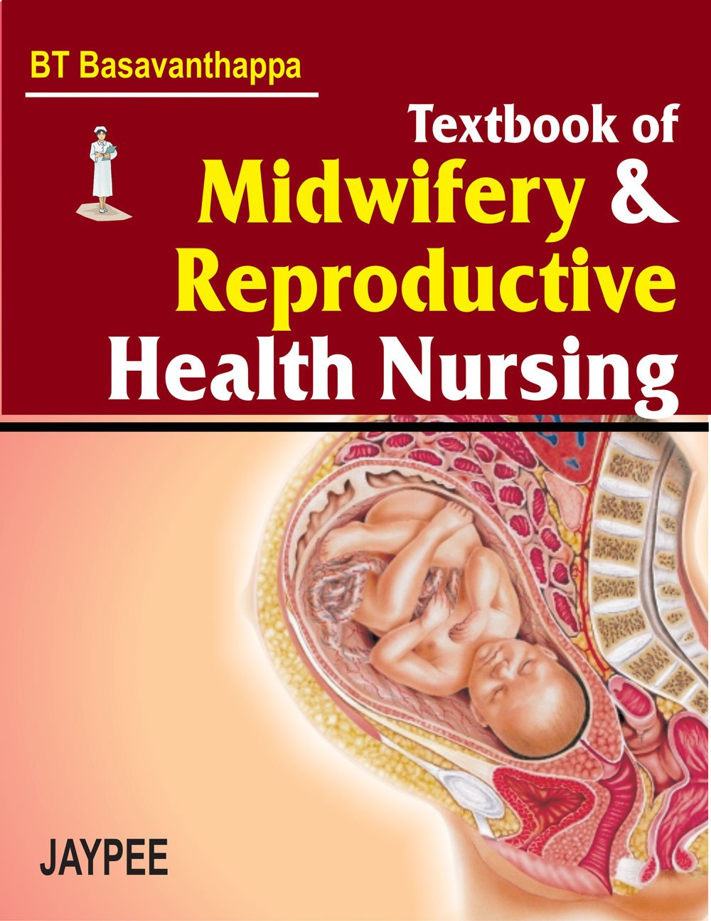 TEXTBOOK OF MIDWIFERY & REPRODUCTIVE HEALTH NURSING
