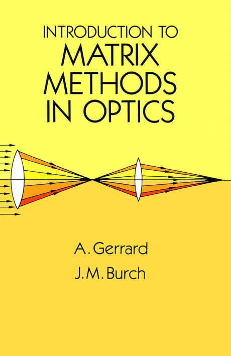 Introduction to Matrix Methods in Optics (Dover Books on Physics) - Retail Maharaj