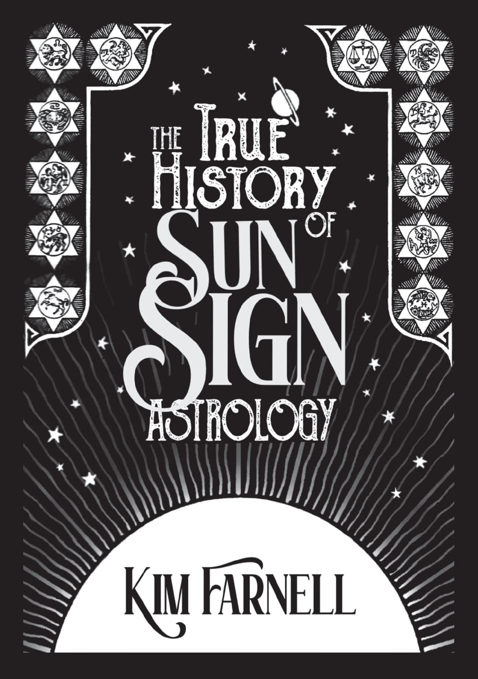 The True History of Sun Sign Astrology [English] By Kim Farnell - Retail Maharaj