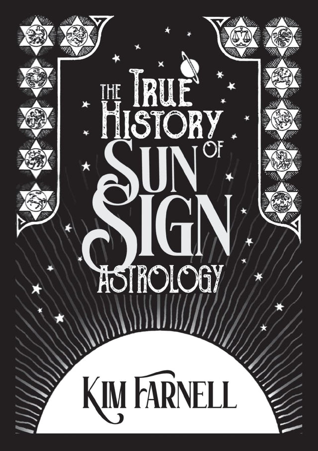 The True History of Sun Sign Astrology [English] By Kim Farnell - Retail Maharaj