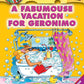 GERONIMO STILTON # 09 A FABUMOUSE VACATION FOR GERONIMO