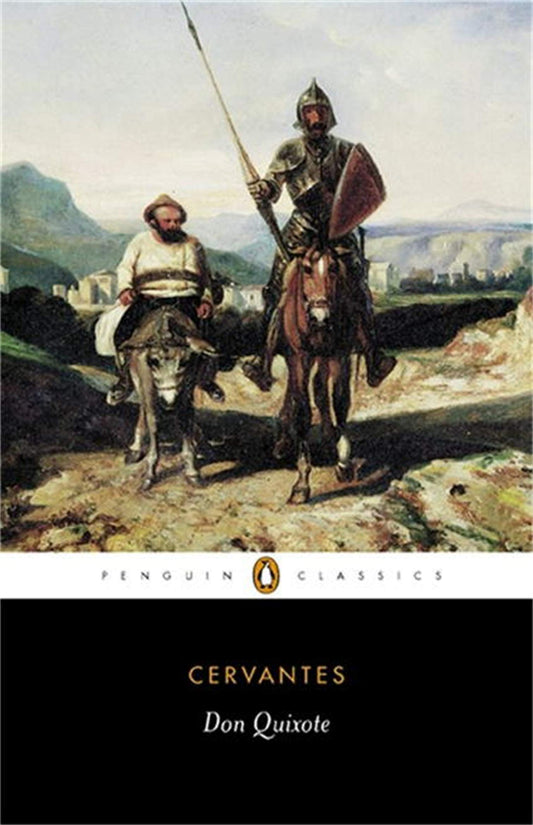 Don Quixote (Penguin Classics) Cervantes, Miguel