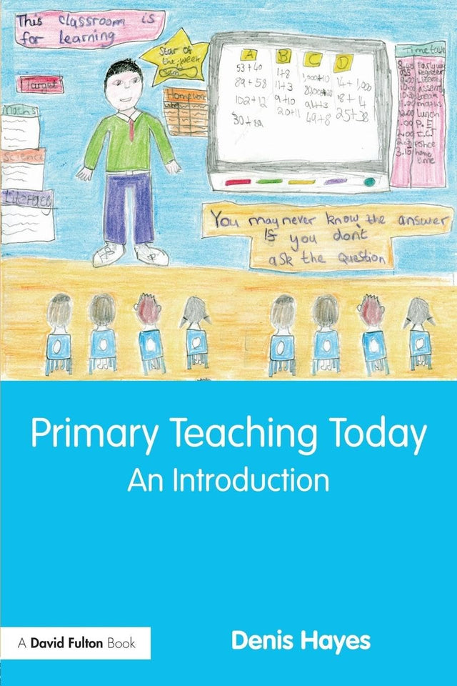 Primary Teaching Today: An Introduction - Retail Maharaj