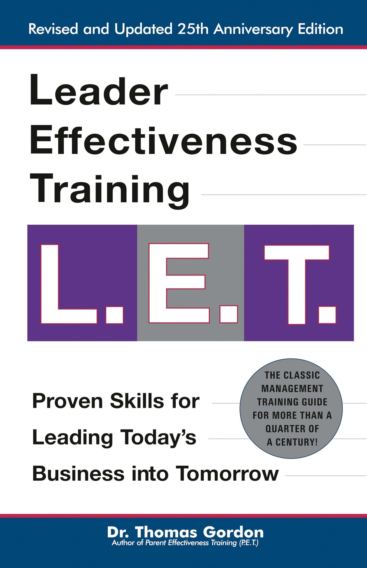 Leader Effectiveness Training: L.E.T. (Revised): "L.E.T."