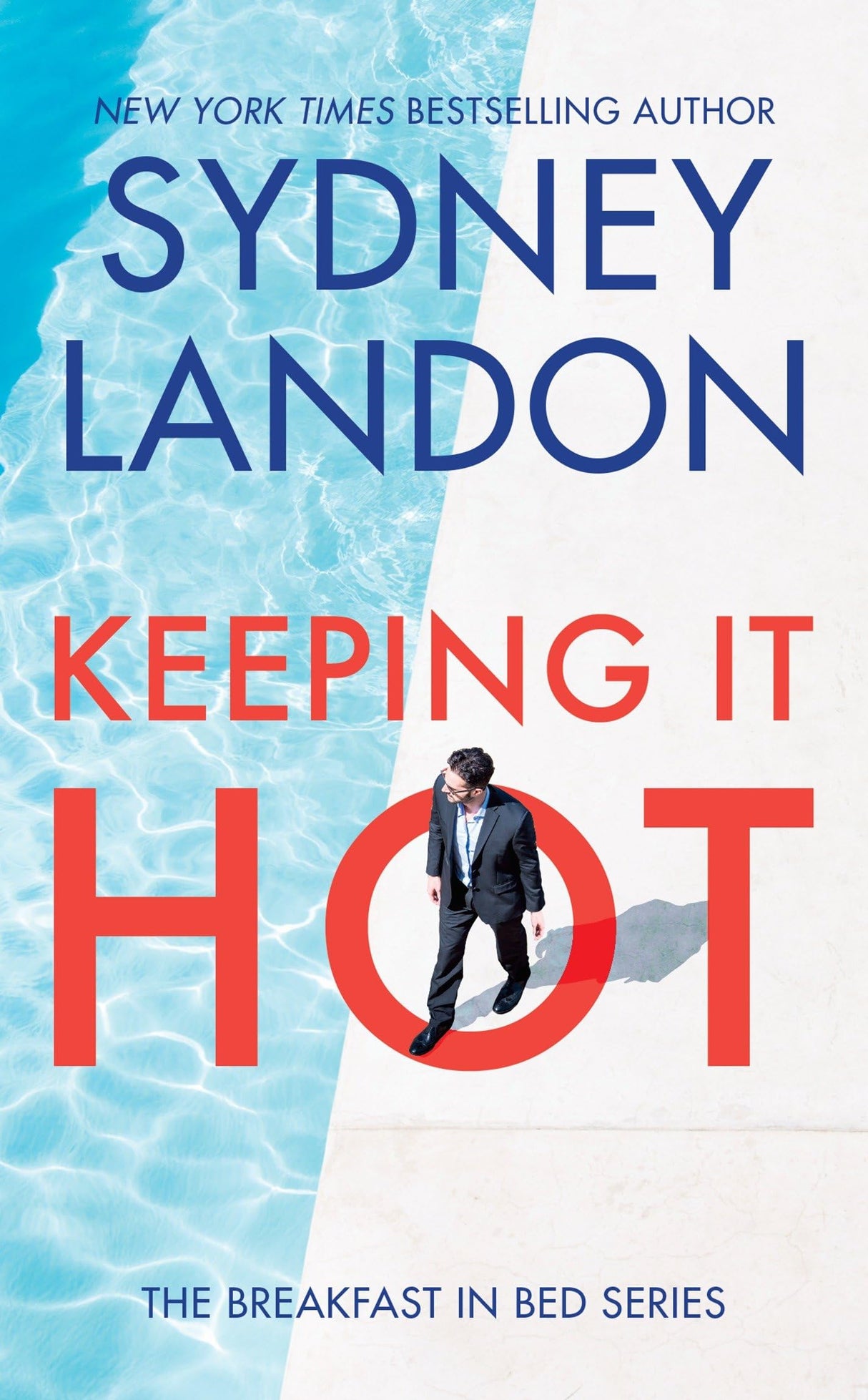 Keeping It Hot: 1 (The Breakfast in Bed Series)
