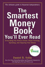 The Smartest Money Book You'll Ever Read: Everything You Need to Know About Growing, Spending, and Enjoying Your Money - Retail Maharaj