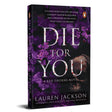 Die For You: A Steamy Vampire Romance Full of Secrets, Survival, and a Love Worth Dying For - Retail Maharaj