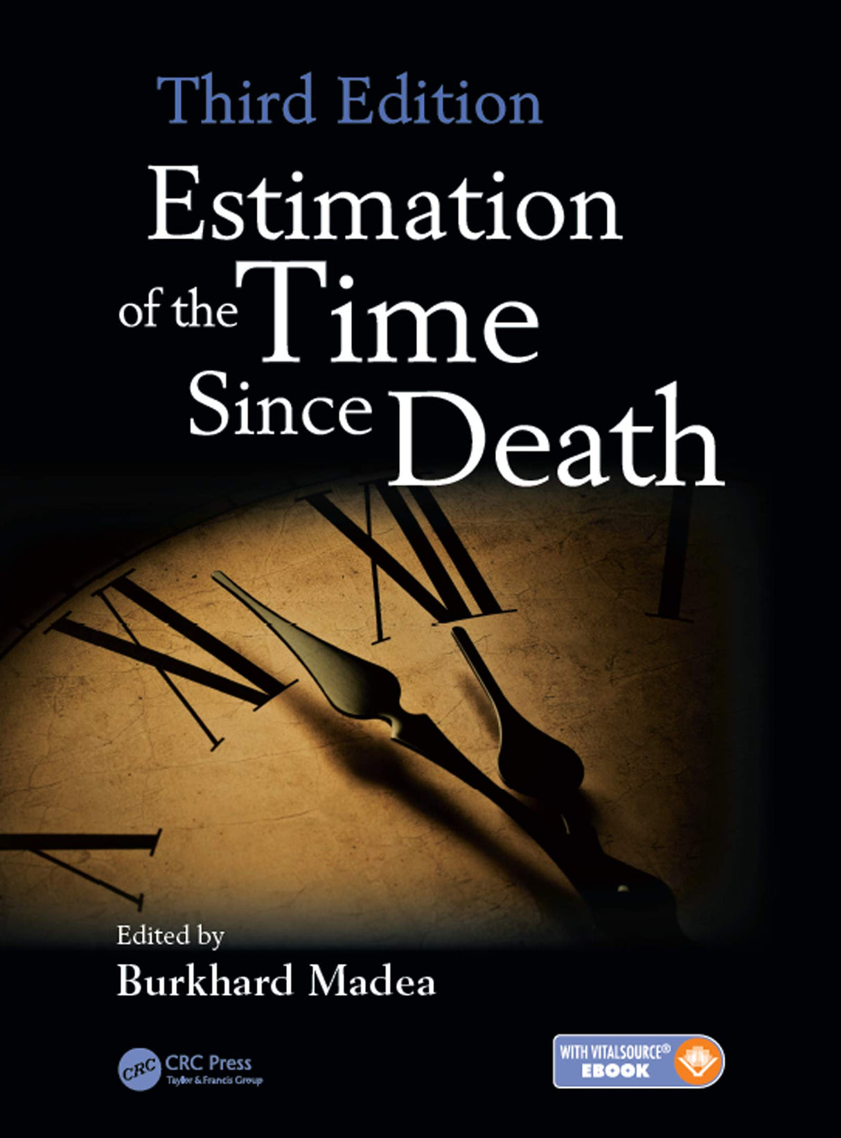 ESTIMATION OF THE TIME SINCE DEATH 3ED