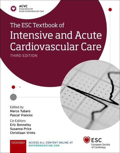 The Esc Textbook Of Intensive And Acute Cardiovascular Care (The European Society of Cardiology Series) - Retail Maharaj
