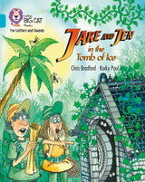 Jake and Jen in the Tomb of Ice: Band 07/Turquoise (Collins Big Cat Phonics for Letters and Sounds) - Retail Maharaj