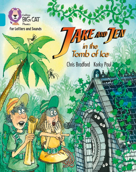 Jake and Jen in the Tomb of Ice: Band 07/Turquoise (Collins Big Cat Phonics for Letters and Sounds) - Retail Maharaj