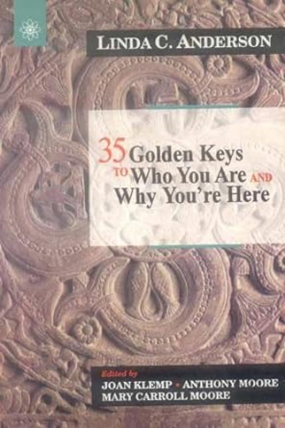 35 Golden Keys to Who You Are and Why You&