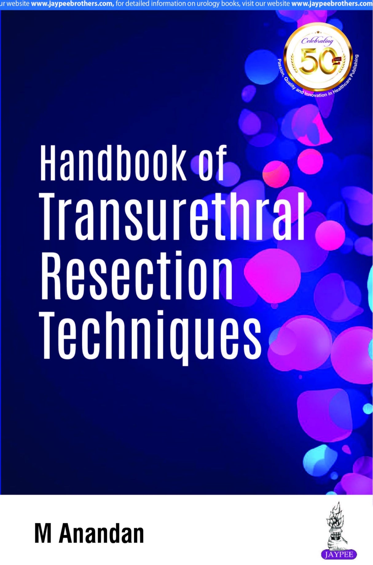 HANDBOOK OF TRANSURETHRAL RESECTION (TUR) TECHNIQUE