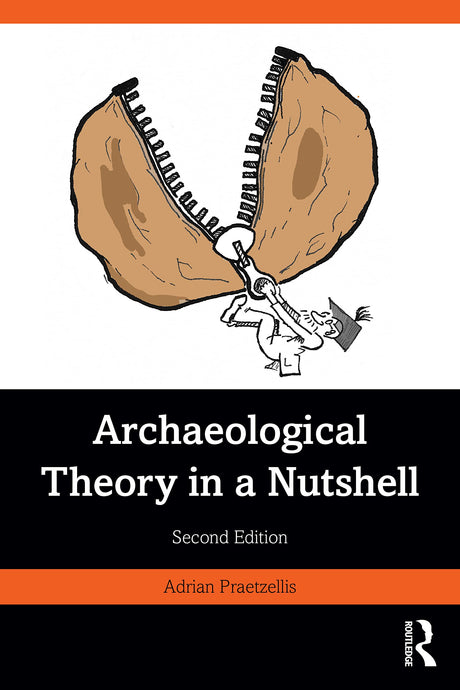 Archaeological Theory in a Nutshell - Retail Maharaj