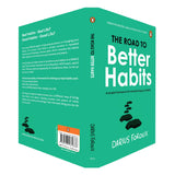 The Road To Better Habits: A Simple Framework for Transforming your Habits | A Simple Guide to Habit Change, Focus, and a More Peaceful Life by the Bestselling Author of Do It Today - Retail Maharaj