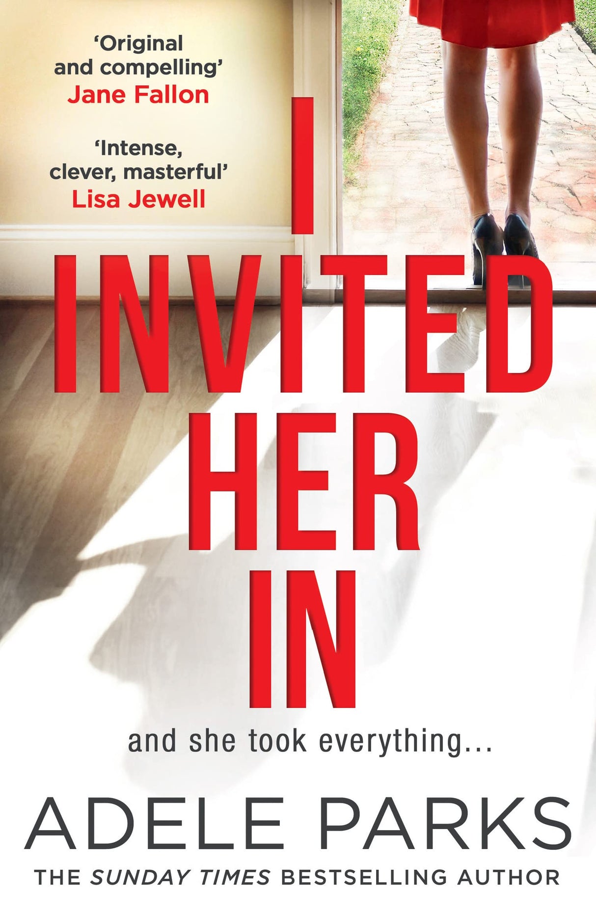 I Invited Her In
