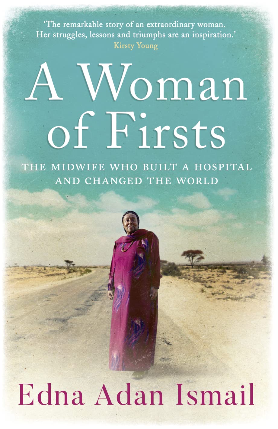 A Woman of Firsts: The true story of the midwife who built a hospital and changed the world - A BBC Radio 4 Book of the Week