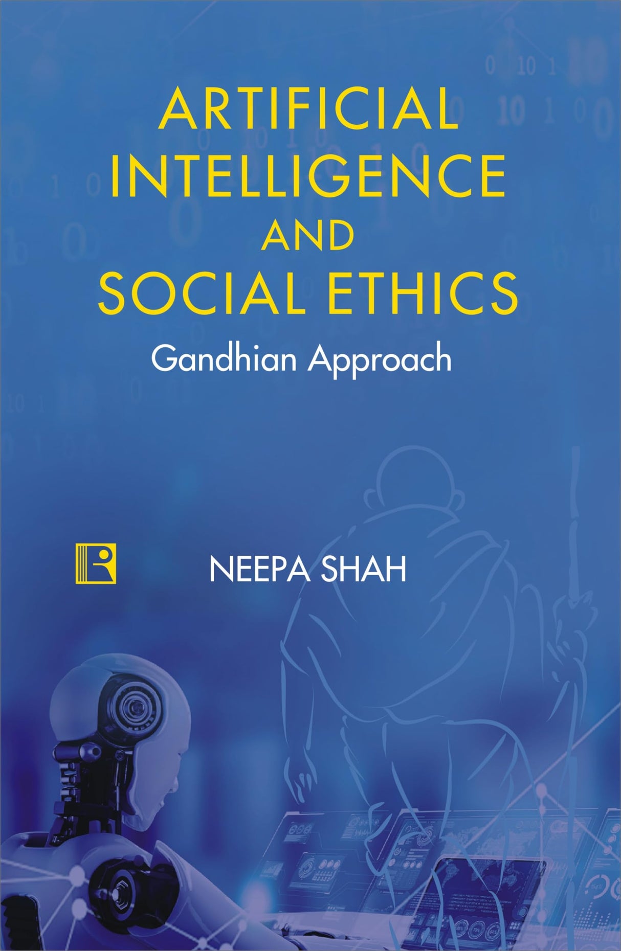 Artificial Intelligence and Social Ethics, 2nd Edition: Exploring the Multifaceted Applications and Long-Term Implications of AI - Retail Maharaj