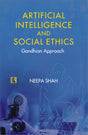 Artificial Intelligence and Social Ethics, 2nd Edition: Exploring the Multifaceted Applications and Long-Term Implications of AI - Retail Maharaj