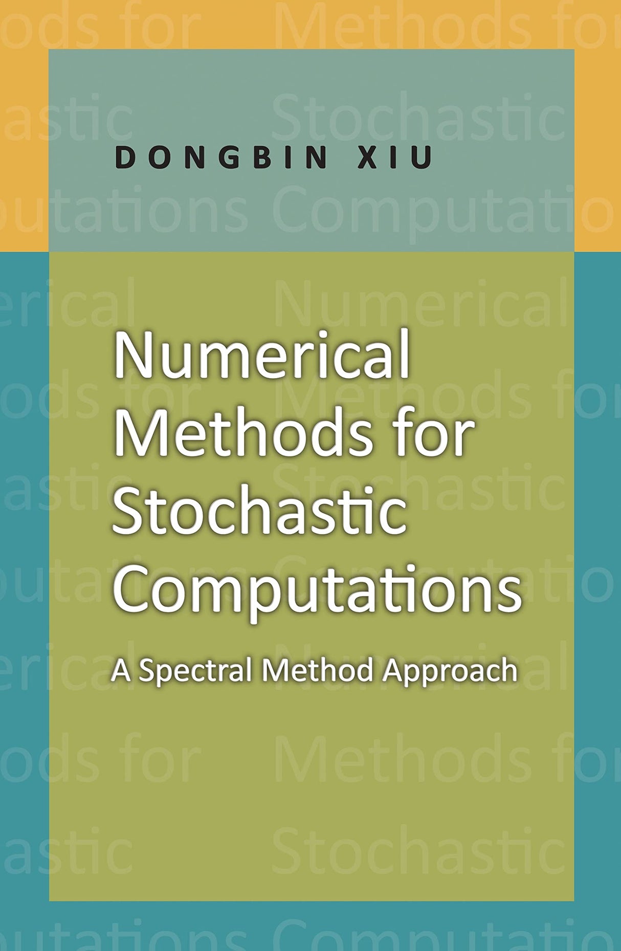 Numerical Methods for Stochastic Computations: A Spectral Method Approach - Retail Maharaj