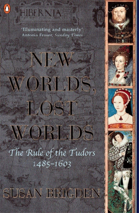 The Penguin History of Britain: New Worlds, Lost Worlds:The Rule of the Tudors 1485-1630 - Retail Maharaj