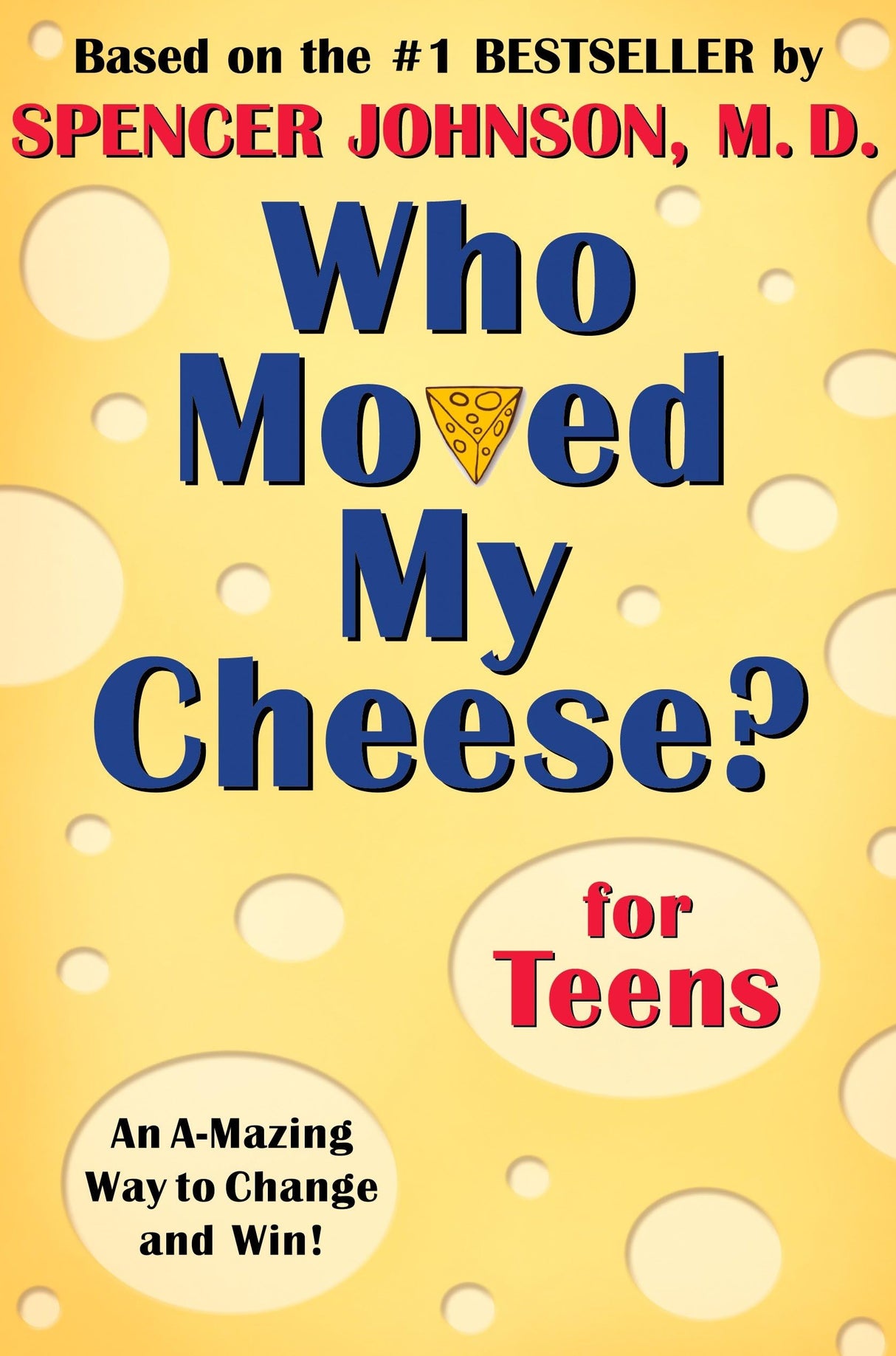 Who Moved My Cheese? for Teens - Retail Maharaj