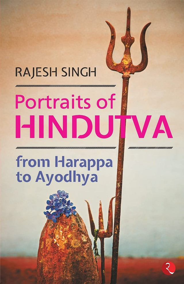 Portraits of Hindutva: From Harappa to Ayodhya - Retail Maharaj