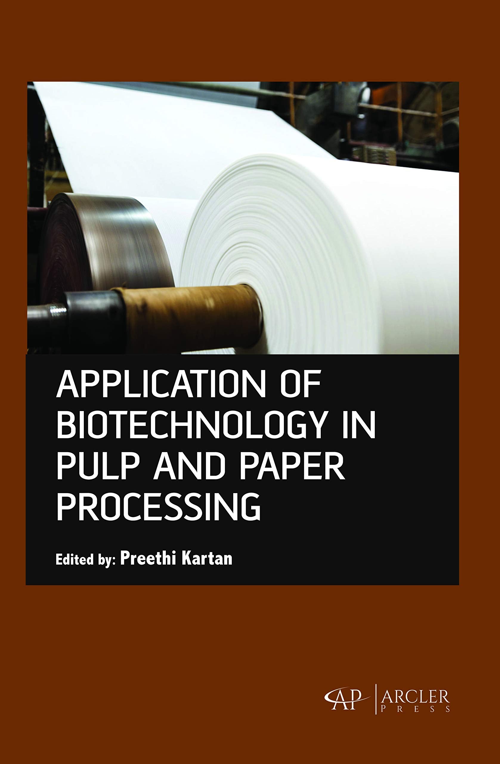 Application of Biotechnology in Pulp and Paper Processing