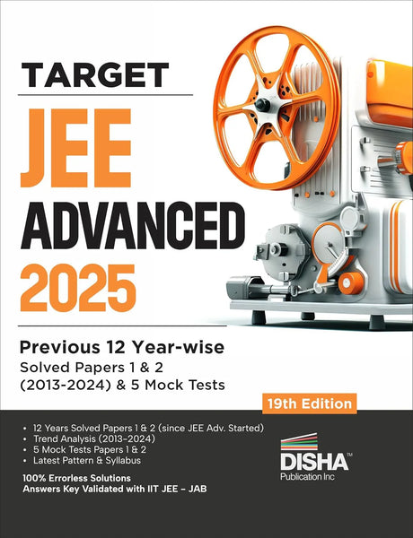 TARGET JEE Advanced 2025 - Previous 12 Year-wise Solved Papers 1 & 2 (2013 - 2024) & 5 Mock Tests - 19th Edition - Retail Maharaj