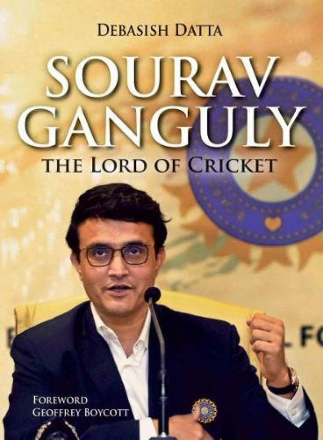 Sourav Ganguly: The Lord of Cricket (F.B) - Retail Maharaj