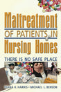 Maltreatment of Patients in Nursing Homes: There Is No Safe Place (Haworth Pastoral Press Religion and Mental Health) - Retail Maharaj