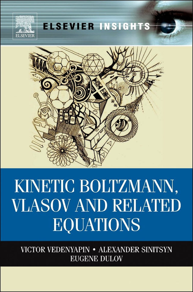 Kinetic Boltzmann, Vlasov and Related Equations - Retail Maharaj