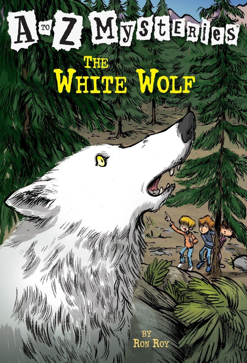 A to Z Mysteries: The White Wolf (A Stepping Stone Book(TM)): 23 [Paperback] Roy, Ron and Gurney, John Steven Roy, Ron and Gurney, John Steven