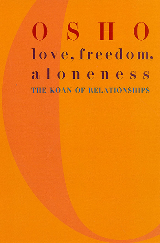 Love, Freedom and Aloneness - Retail Maharaj