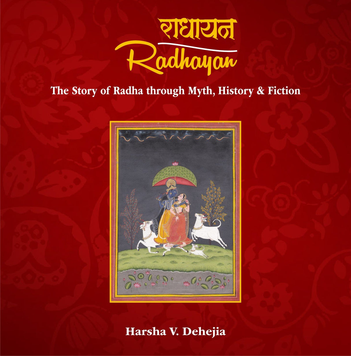 Radhayan: The Story of Radha through Myth, History & Fiction - Retail Maharaj