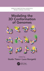 Modeling the 3D Conformation of Genomes (Series in Computational Biophysics) - Retail Maharaj