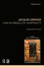 Jacques Derrida: Law as Absolute Hospitality (Nomikoi: Critical Legal Thinkers) - Retail Maharaj