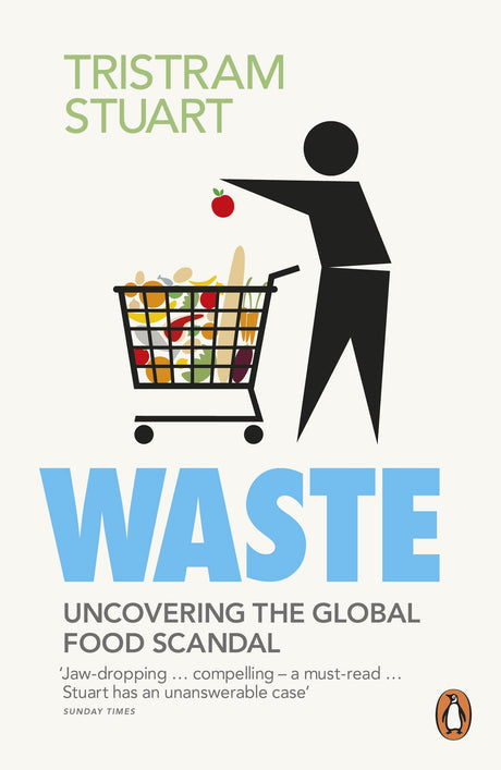 Waste: Uncovering the Global Food Scandal - Retail Maharaj