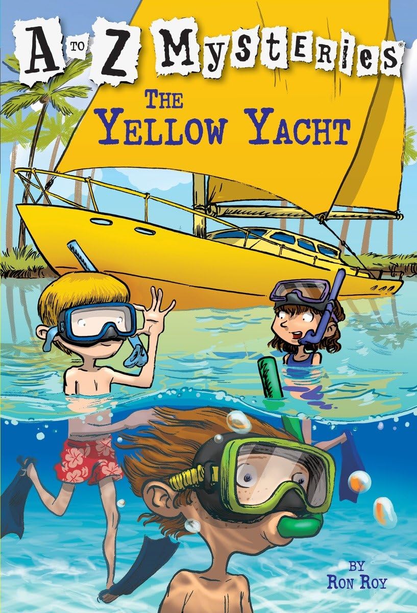 A to Z Mysteries: The Yellow Yacht (A Stepping Stone Book(TM)): 25 [Paperback] Roy, Ron and Gurney, John Steven