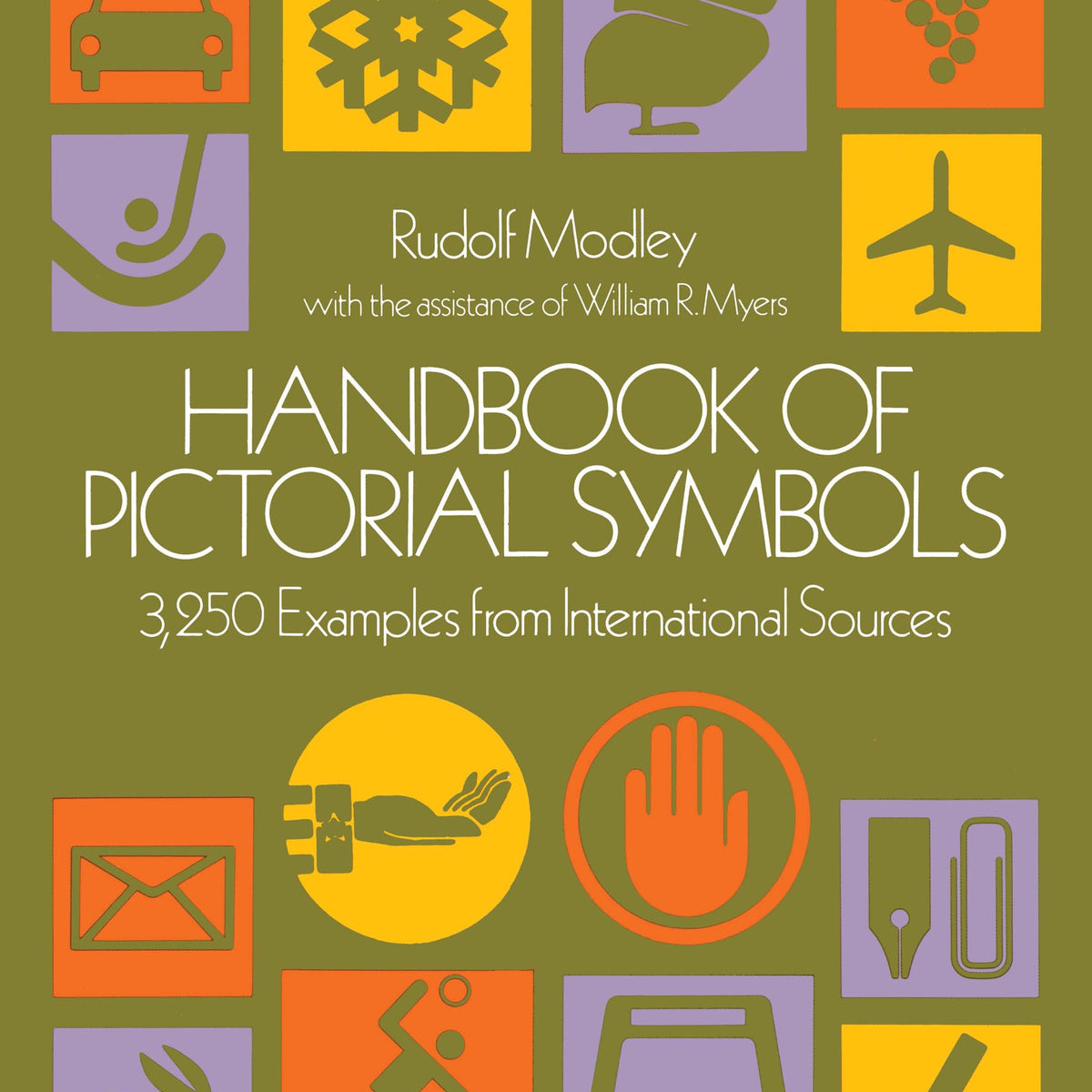 Handbook of Pictorial Symbols: 3,250 Examples from International Sourc
