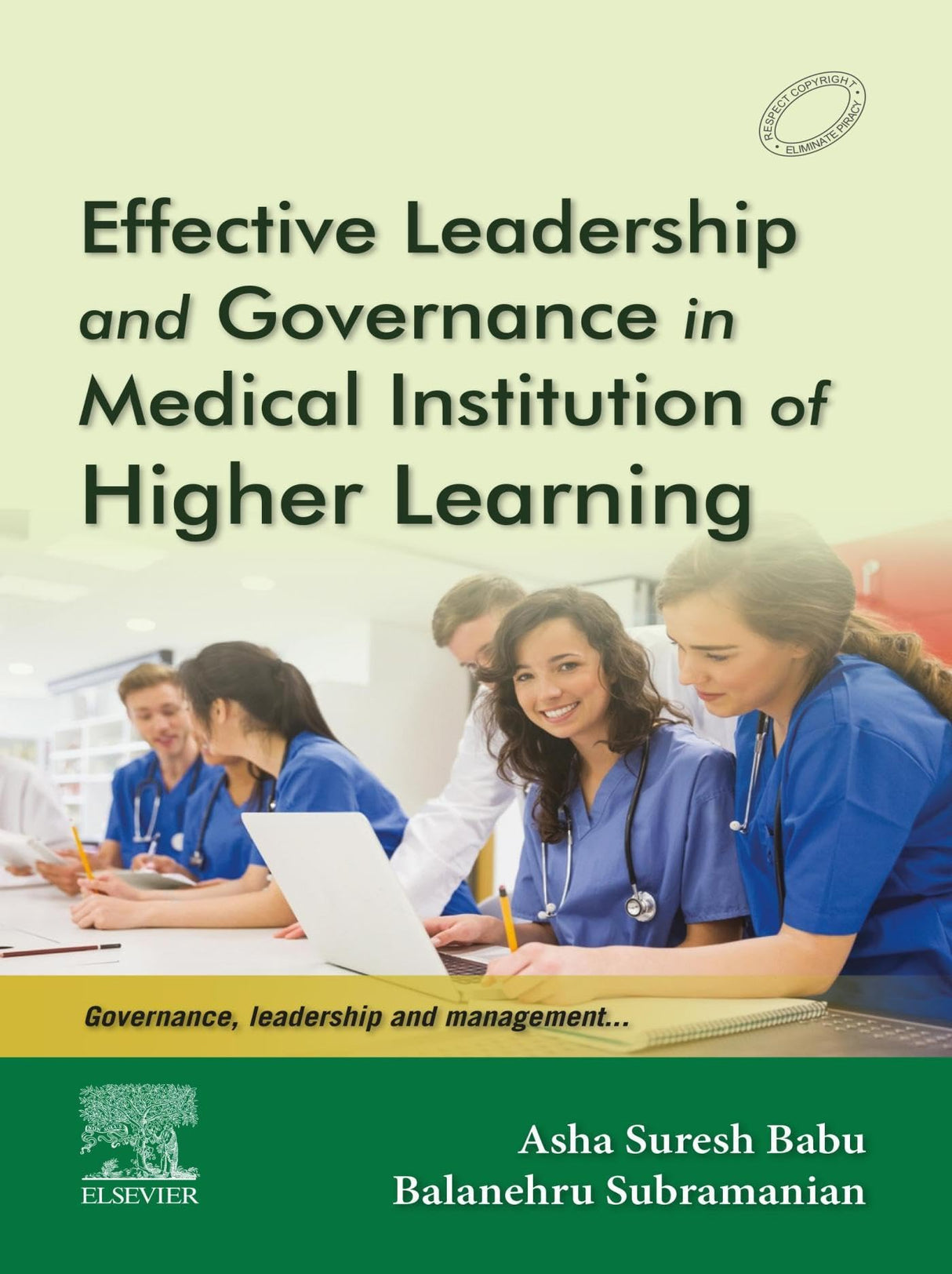 Effective Leadership and Governance in Medical Institution of Higher Learning - E-Book