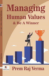 Managing Human Values & Be A Winner (English Version)