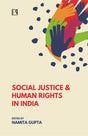SOCIAL JUSTICE AND HUMAN RIGHTS IN INDIA - Retail Maharaj